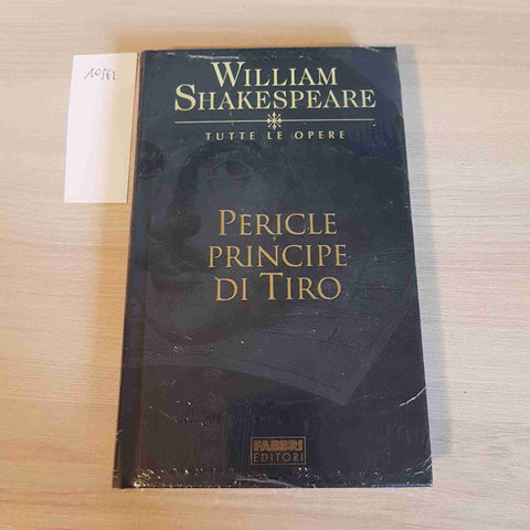 PERICLE PRINCIPE DI TIRO - WILLIAM SHAKESPEARE - FABBRI EDITORE - 2003