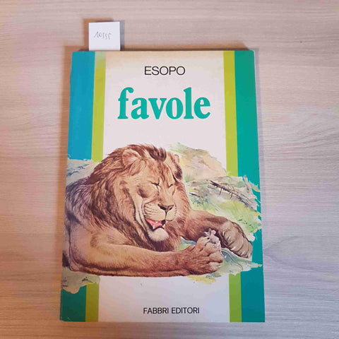 FAVOLE  - ESOPO - FABBRI EDITORE - 1981