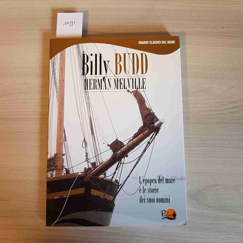 HERMAN MELVILLE BILLY BUDD l'epopea del mare e le storie dei suoi uomini PIRATA