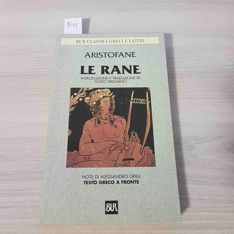 LE RANE - ARISTOFANE - BUR - 2002