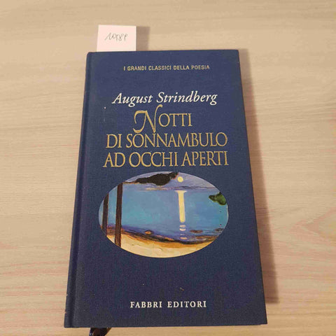 NOTTI DI SONNAMBULO AD OCCHI APERTI - AUGUST STRINDBERG - FABBRI - 1998