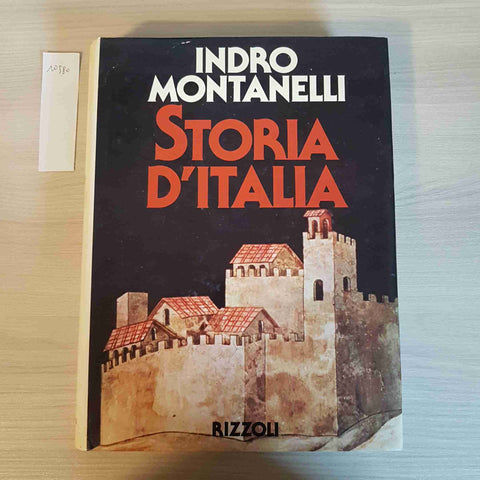 IL BASO MEDIOEVO E L'ETA' COMUNALE 2 - INDRO MONTANELLI - RIZZOLI - 1979