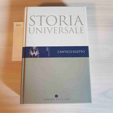 L'ANTICO EGITTO 1 - STORIA UNIVERSALE - CORRIERE DELLA SERA - 2004