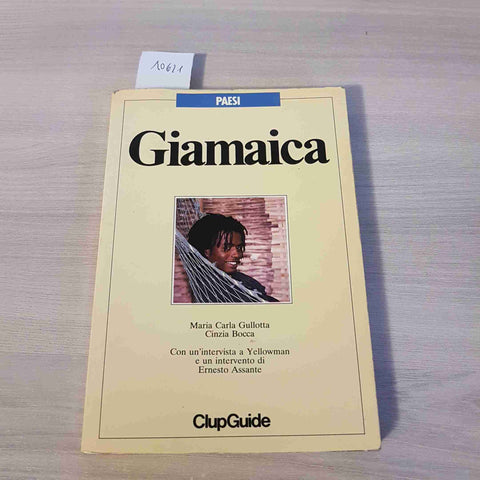 GIAMAICA - PAESI - MARIA CARLA GULLOTTA, CINZIA BOCCA - CLUP GUIDE - 1994