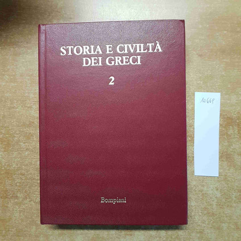 STORIA E CIVILTA' DEI GRECI 2 origini e sviluppo della citta' BOMPIANI  1978