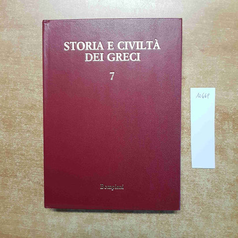 STORIA E CIVILTA' DEI GRECI 7 QUADRO POLITICO la società ellenistica BOMPIANI