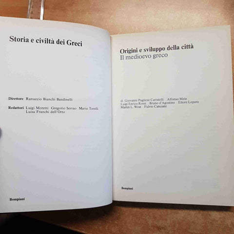 STORIA E CIVILTA' DEI GRECI 2 ORIGINI E SVILUPPO DELLA CITTA' medioev BOMPIANI