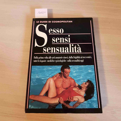 SESSO SENSI SENSUALITA' - LE GUIDE DI COSMOPOLITAN - SYDS - 1987 sessualita'