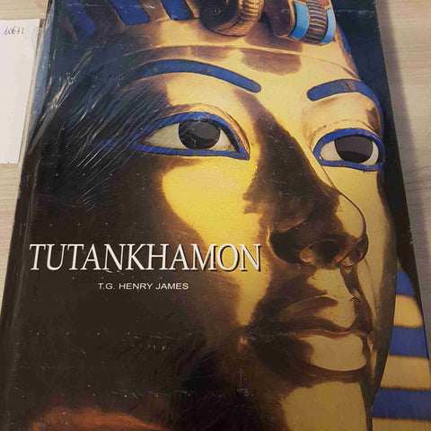 TUTANKHAMON - HENRY JAMES - L'EGITTO DEI FARAONI l'espresso WHITE STAR - 2005