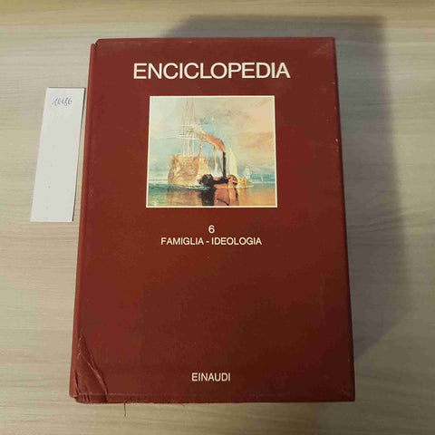 FAMIGLIA IDEOLOGIA 6 - ENCICLOPEDIA - EINAUDI - 1979