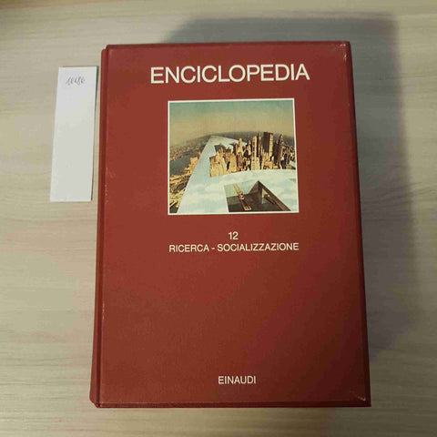 RICERCA SOCIALIZZAZIONE 12 - ENCICLOPEDIA - EINAUDI - 1981