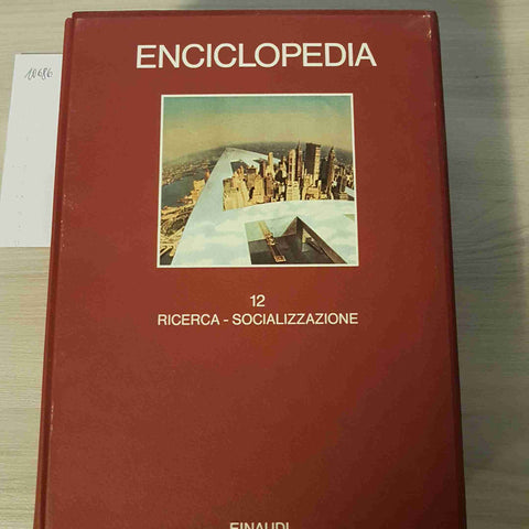 RICERCA SOCIALIZZAZIONE 12 - ENCICLOPEDIA - EINAUDI - 1981