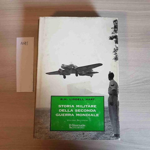 STORIA MILITARE DELLA SECONDA GUERRA MONDIALE 12- IL GIORNALE BIBLIOTECA STORICA