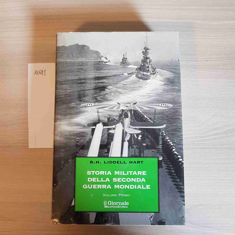 STORIA MILITARE DELLA SECONDA GUERRA MONDIALE 11- IL GIORNALE BIBLIOTECA STORICA