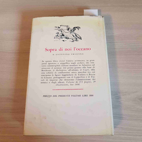 LA GUERRA DEI SETTE MESI - LUIGI PIGNATELLI - LONGANESI & C. - 1965