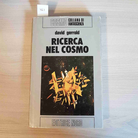 RICERCA NEL COSMO - DAVID GERROLD - EDITRICE NORD - 1975