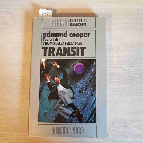 TRANSIT - EDMUND COOPER - EDITRICE NORD - 1983