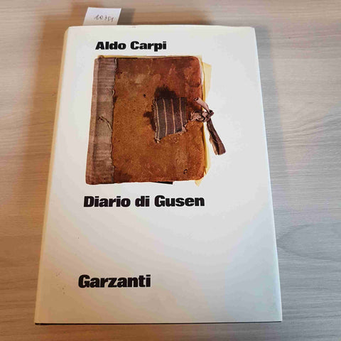 DIARIO DI GUSEN - ALDO CARPI - GARZANTI - 1972