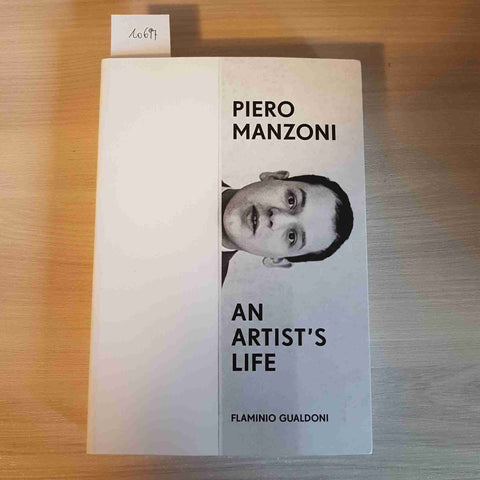 AN ARTIST'S LIFE - PIERO MANZONI - FLAMINIO GUALDONI - 2019