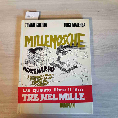 MILLEMOSCHE MERCENARIO 2 - TONINO GUERRA, LUIGI MALERBA - BOMPIANI - 1969