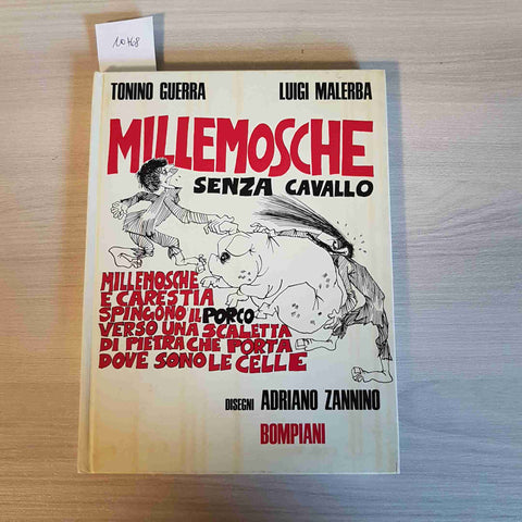 MILLEMOSCHE SENZA CAVALLO 1 - TONINO GUERRA, LUIGI MALERBA - BOMPIANI - 1969