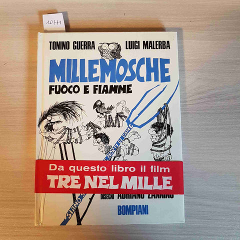 MILLEMOSCHE FUOCO E FIAMME 3 - TONINO GUERRA, LUIGI MALERBA - BOMPIANI - 1970