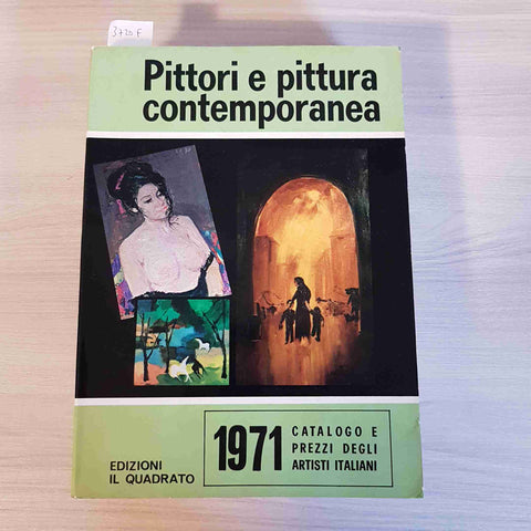 PITTORI E PITTURA CONTEMPORANEA - GIORGIO FALOSSI - IL QUADRATO - 1971