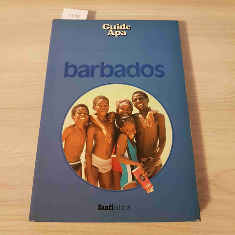 BARBADOS - GUIDE APA - ZANFI EDITORI - 1988