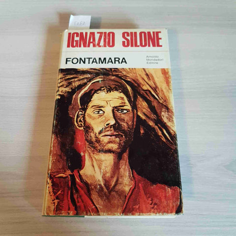 FONTAMARA - IGNAZIO SILONE 1971 MONDADORI narratori italiani COPERTINA RIGIDA