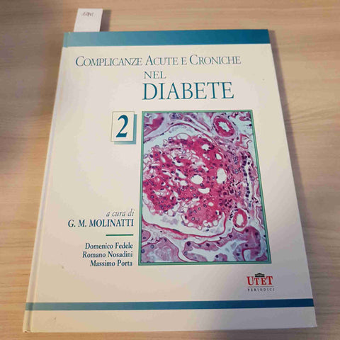 COMPLICANZE ACUTE E CRONICHE NEL DIABETE 2 - MOLINATTI - UTET - 1996