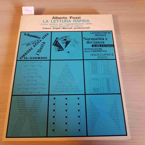 LA LETTURA RAPIDA corso di apprendimento - ABERTO POZZI 1981 FRANCO ANGELI