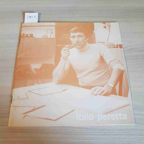 ITALO PERETTA - MOSTRA ANTOLOGICA RETROSPETTIVA - CITTA' DI VIGEVANO - 1979