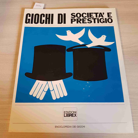 GIOCHI DI SOCIETA' E PRESTIGIO - LIBREX - 1970