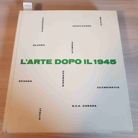 L'ARTE DOPO IL 1945 LA PITTURA - IL SAGGIATORE 1959 argan hodin guttuso varlin