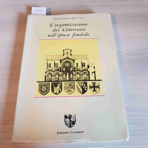 L'ORGANIZZAZIONE DEI CIRCESTENSI NELL'EPOCA FEUDALE - FEDERICO FARINA, VONA