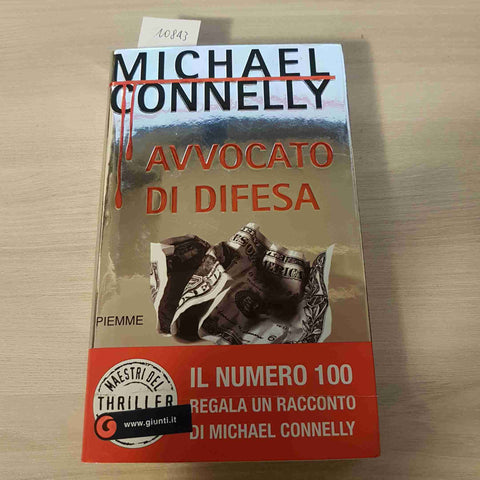 AVVOCATO DI DIFESA - MICHAEL CONNELLY - PIEMME - 2008