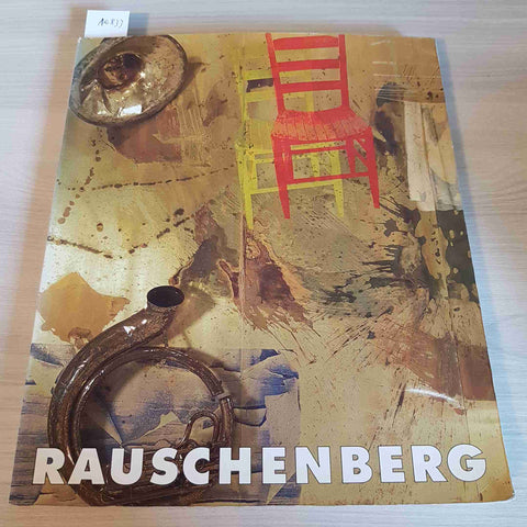 RAUSCHENBERG - DUMONT BUCHVERLAG KOLN - 1994