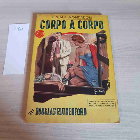 CORPO A CORPO 257 - DOUGLAS RUTHERFORD - MONDADORI - 1954