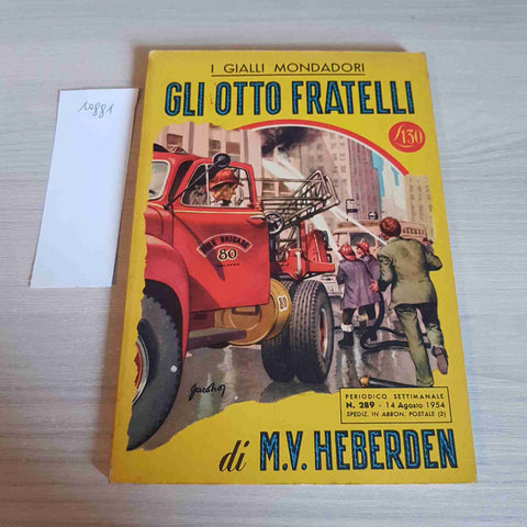 GLI OTTO FRATELLI 289 - M. V. HEBERDEN - MONDADORI - 1954