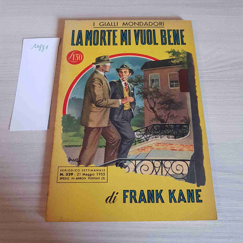 LA MORTE MI VUOL BENE 329 - FRANK KANE - MONDADORI - 1955