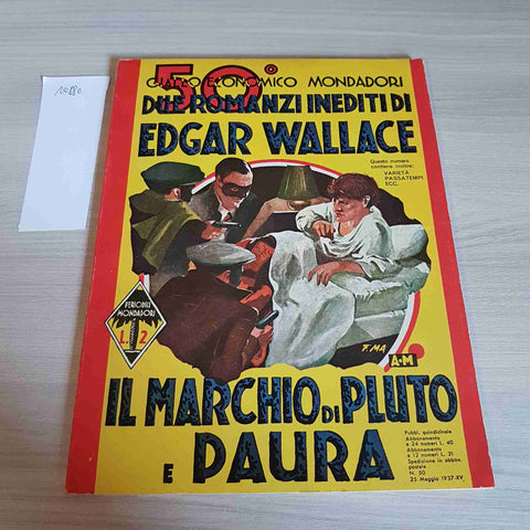 IL MARCHIO DI PLUTO E PAURA - EGAR WALLACE - MONDADORI - 1937