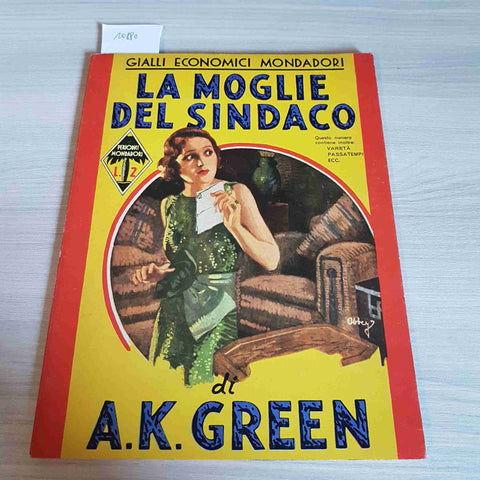 LA MOGLIE DEL SINDACO - A. K. GREEN - MONDADORI - 1935