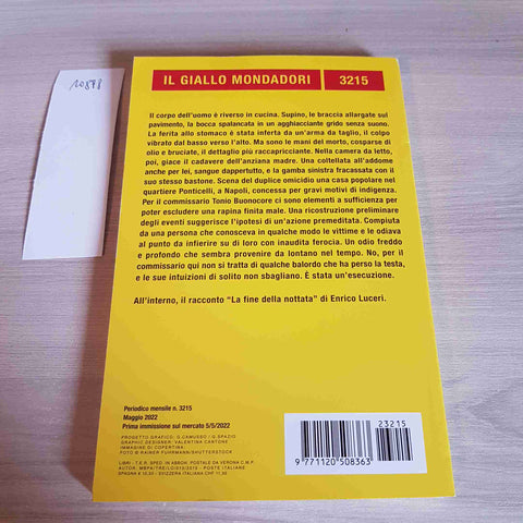 IL GIORNO MUORE LENTAMENTE - ENRICO LUCERI - MONDADORI - 2022