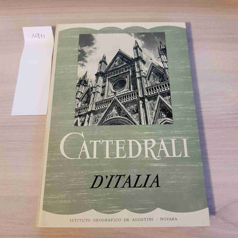 CATTEDRALI D'ITALIA - DE AGOSTINI - 1955