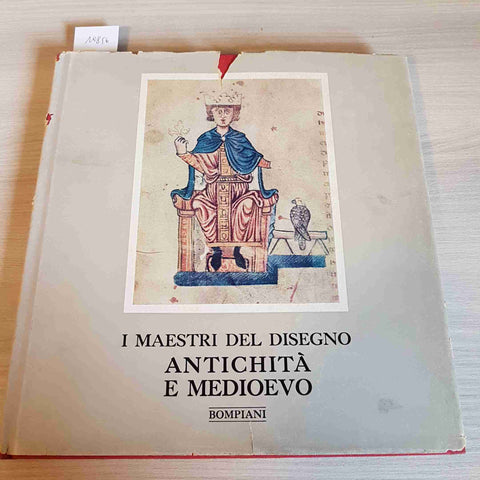 I MAESTRI DEL DISEGNO ANTICHITA' E MEDIOEVO - BOMPIANI - 1966