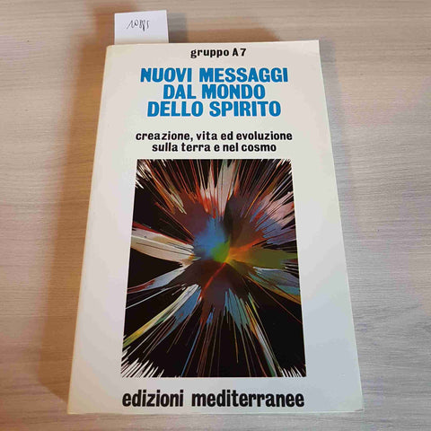 NUOVI MESSAGGI DAL MONDO DELLO SPIRITO - EDIZIONI MEDITERRANEE - 1988