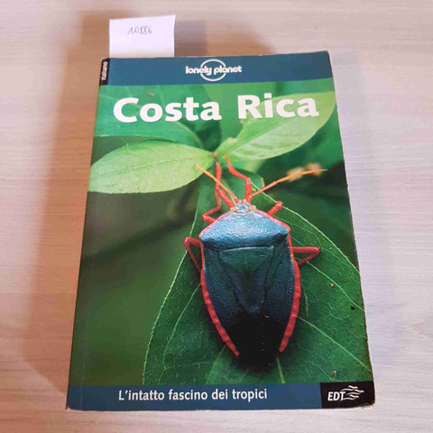 COSTA RICA L'INTATTO FASCINO DEI TROPICI - LONELY PLANET EDT guida illustrata