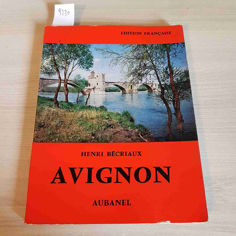 AVIGNON avignone HENRI BECRIAUX - AUBANEL - 1971