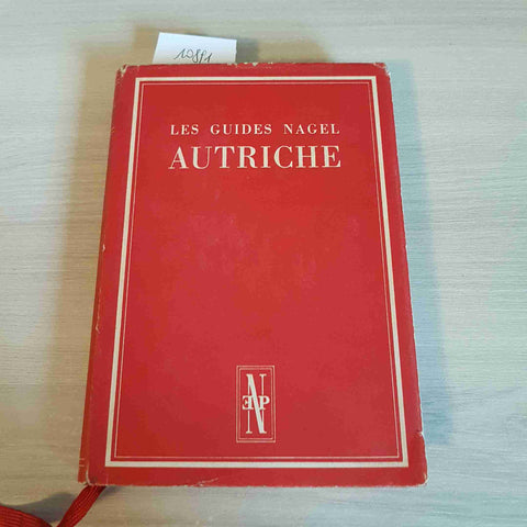 LES GUIDES NAGEL AUTRICHE austria vienna vienne salzbourg salisburgo NAGEL 1954