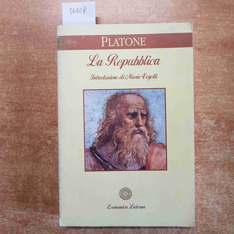 PLATONE LA REPUBBLICA 1998 LATERZA testo a fronte CLASSICI DELLA FILOSOFIA